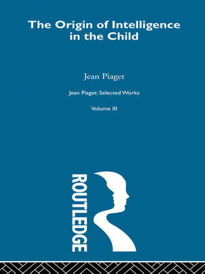 cover image of Origin of Intelligence in the Child